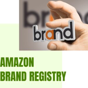 AMAZON BRAND REGISTRY APPLICATION