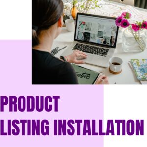 PRODUCT LISTING INSTALLATION